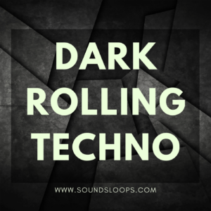 Dark Rolling Techno (Sample Pack WAV)